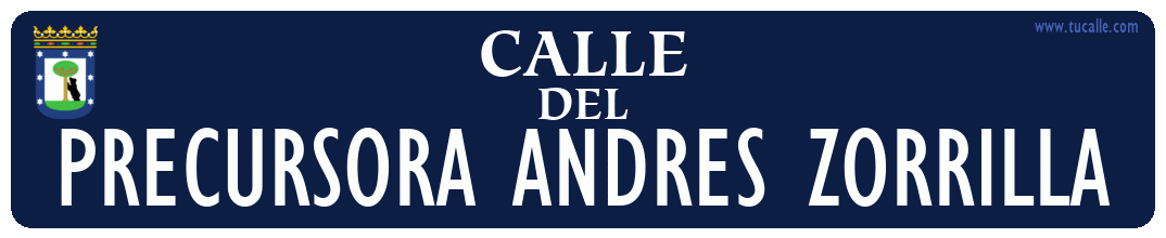 cartel_de_calle-del-precursora andres zorrilla_en_madrid_antiguo